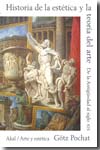 Historia de la estética y la teoría del arte. 9788446013228