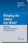 Bringing the jobless into work?