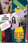 The Warhol economy. 9780691138749