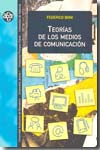 Teoría de los medios de comunicación. 9788437070964