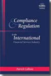 Compliance and regulation in the international financial services industry