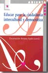 Educar para la ciudadanía intercultural y democrática. 9788471337795