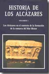Historia de los Alcázares. 9788483717837