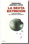 La sexta extinción. 9788408063698