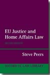 EU justice and home affairs Law. 9780199237036
