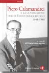 Piero Calamandrei e la costruzione dello Stato democratico. 9788842084914