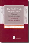 The World Trade Organization. 9789050957304
