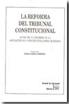 La reforma del Tribunal Constitucional