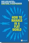 How to manage in a flat  world