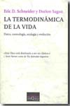 La termodinámica de la vida. 9788483830529