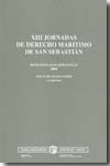 XIII Jornadas de Derecho marítimo de San Sebastián. Donostia-San Sebastián 2005