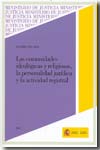 Las comunidades ideológicas y religiosas, la personalidad jurídica y la actividad registral