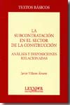 La subcontratación en el sector de la construcción. 9788495560223