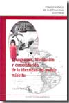 Etnogénesis, hibridación y consolidación de la identidad del pueblo Miskitu