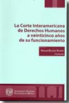 La Corte Interamericana de Derechos Humanos a veinticinco años de su funcionamiento. 9789703244195