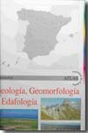 Geología, geomorfología y edafología