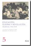 Educación, guerra y revolución. 9788437069197