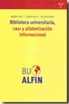 Biblioteca universitaria. 9788497043434