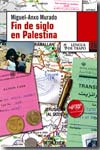 Fin de siglo en Palestina. 9788483810286