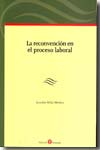La reconvención en el proceso laboral. 9788496721432