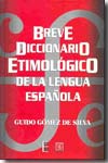 Breve diccionario etimológico de la lengua española. 9789681655433
