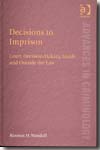Decisions to imprison