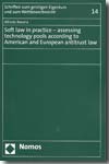 Soft law in practice -assessing technology pools according to american and european antitrust Law. 9783832931407