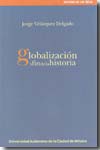 Globalización y fin de la historia. 9789685720397