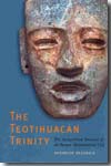 The Teotihuacan trinity