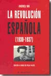 La revolución española (1930-1937). 9788496831544