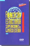 Financiación estructurada de operaciones de comercio exterior. 9788478113699