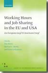 Working Hours and Job Sharing in the EU and USA