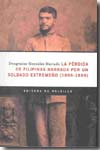 La pérdida de Filipinas narrada por un soldado extremeño (1896-1899)