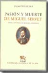 Pasión y muerte de Miguel Servet. 9788496133952