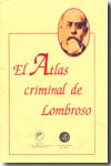 El atlas criminal de Lombroso. 9788497612562