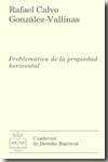 Problemática de la propiedad horizontal. 9788496782242