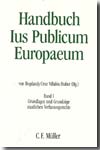 Handbuch Ius Publicum Europaeum. Band I.
