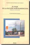 El viaje en la ficción norteamericana. 9788437069692