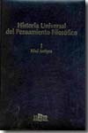 Historia universal del pensamiento filosófico. 9788493604301