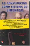 La Constitución como sistema de libertad. 9788497390651