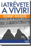 ¡Atrévete a vivir!. 9788496729100