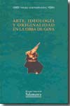 Arte, ideología y originalidad en la obra de Goya