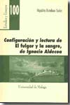 Configuración y lectura de El fulgor y la sangre, de Ignacio Aldecoa. 9788497472159