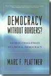 Democracy without borders?