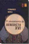 El pensamiento de Benedicto XVI. 9789871300099