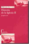 Historia de la Iglesia en la perspectiva de la historia del pensamiento. T. II. 9788470575303