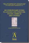 Multidisciplinary studies in language and literature. 9788478003396