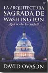 La arquitectura sagrada de Washington. 9788427034389