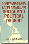 Contemporary Latin American social and political thought. 9780742539921