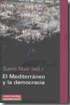 El Mediterráneo y la democracia. 9788481096965